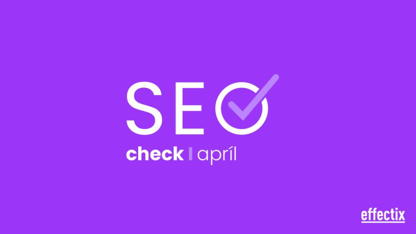 SEO Check: Apríl 2025